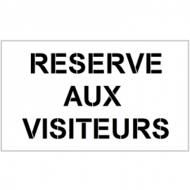 Pochoir "Réservé aux visiteurs" - Marquage au sol