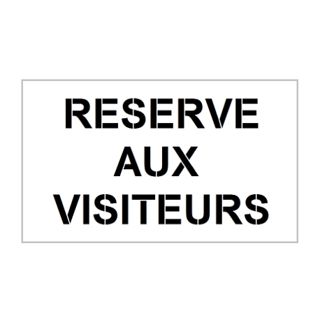 Pochoir "Réservé aux visiteurs" - Marquage au sol