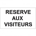 Pochoir "Réservé aux visiteurs" - Marquage au sol