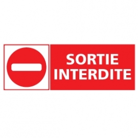 Sortie interdite