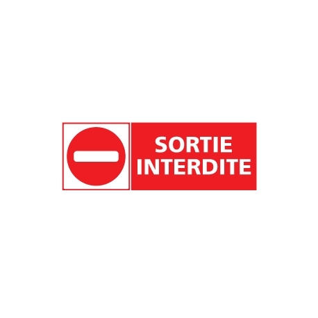 Sortie interdite