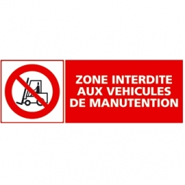 Zone interdite aux véhicules de manutention
