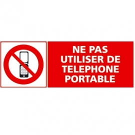 Ne pas utiliser de téléphone portable