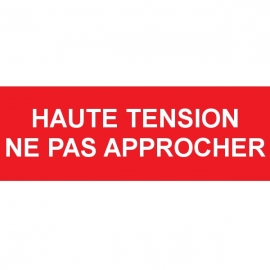 Haute tension - Ne pas approcher