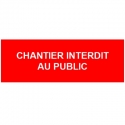 Chantier interdit au public