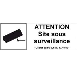 Site sous vidéosurveillance