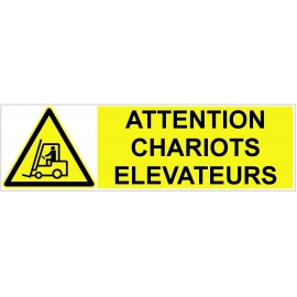 Attention Chariots Elévateurs