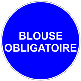 Blouse obligatoire