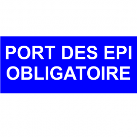 Port des EPI obligatoire