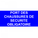 Port des chaussures de sécurité obligatoire