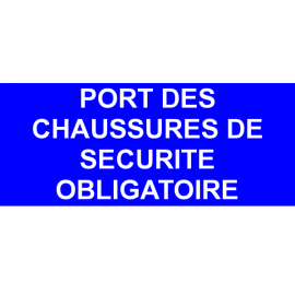 Port des chaussures de sécurité obligatoire